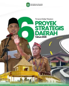 6 Proyek Strategis Daerah Kalbar 2026.