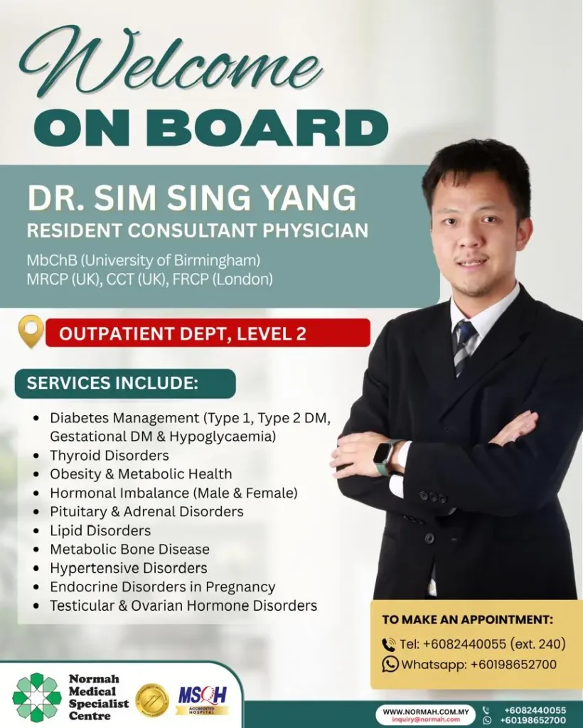 Poster ucapan selamat datang Dr. Sim Sing Yang sebagai dokter spesialis penyakit dalam di Normah Medical Specialist Centre Kuching.