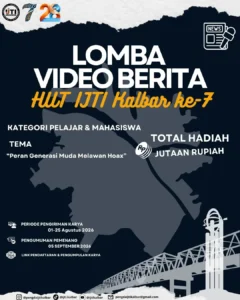 IJTI Kalbar menggelar lomba produksi video berita bagi pelajar dan mahasiswa bertema melawan hoaks.