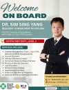 Poster ucapan selamat datang Dr. Sim Sing Yang sebagai dokter spesialis penyakit dalam di Normah Medical Specialist Centre Kuching.